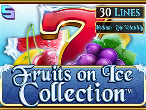 Fruits On Ice Collection 30 Lines Betfair